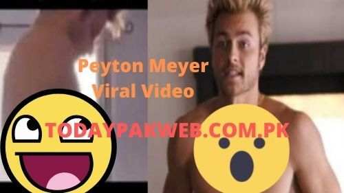 Watch Peyton Meyer Twitter video - Who are Tiktokleakroom and Thetodaystea?